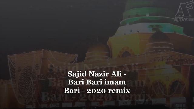 Sajid Nazir Ali - 
Bari Bari imam Bari - 2020 remix