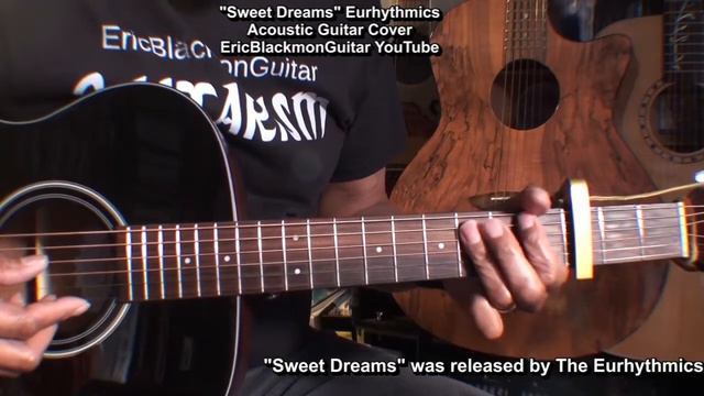 Sweet Dreams The Eurhythmics Acoustic Guitar Cover - LESSON @EricBlackmonGuitar