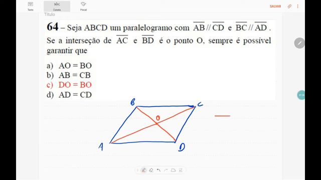 EEAR 2018 Q64 - Seja ABCD Um Paralelogramo Com AB CD E BC AD   Se A Interseção De AC E BD é O Ponto