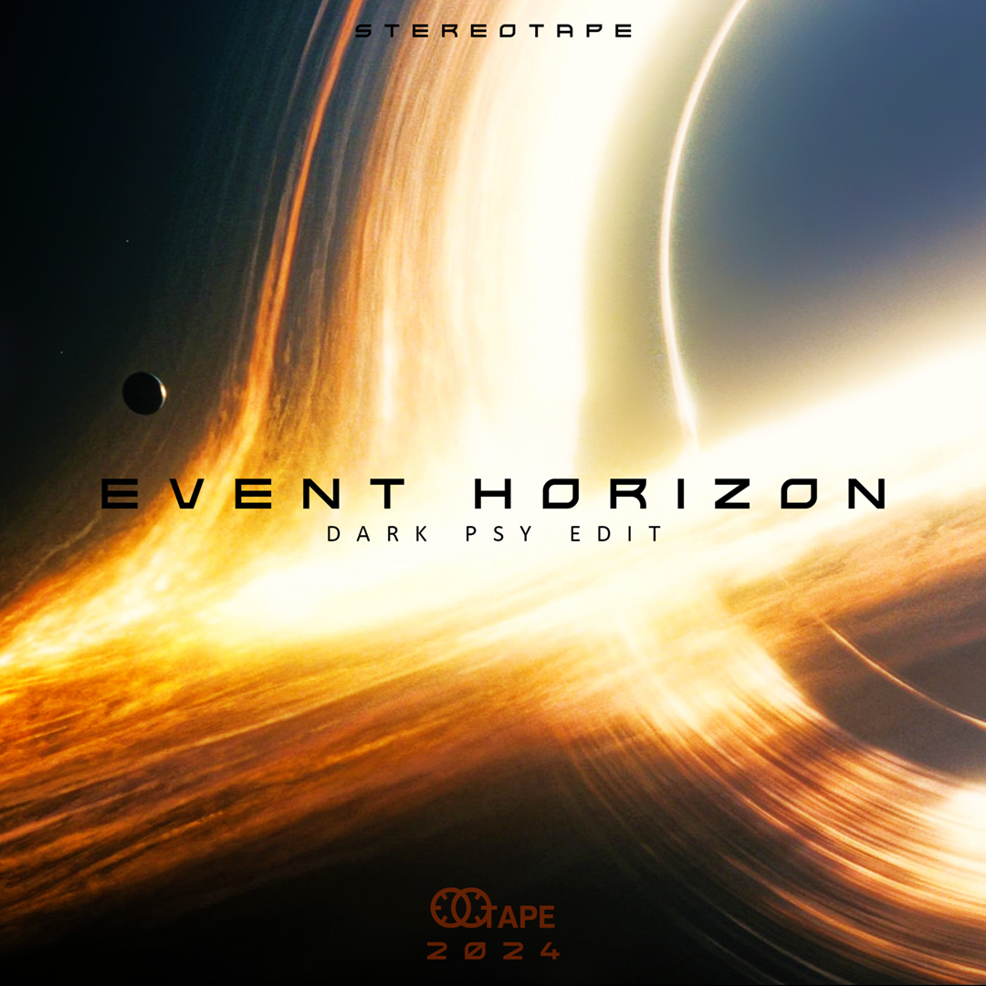 Stereotape - Event Horizon (Dark PSY Edit)