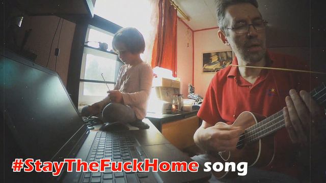 #StayTheFuckHome Song