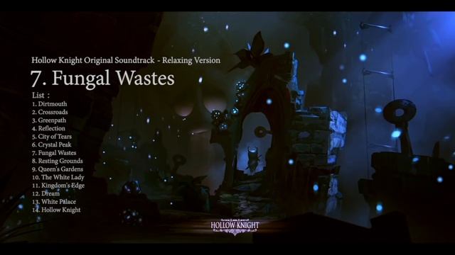 Christopher Larkin - Hollow Knight Relaxing OST