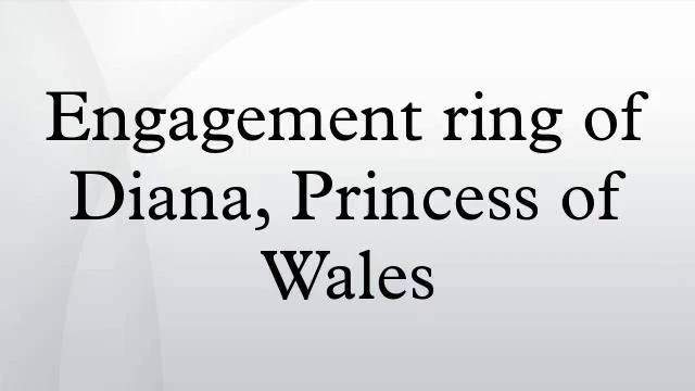 Engagement Ring Of Diana, Princess Of Wales