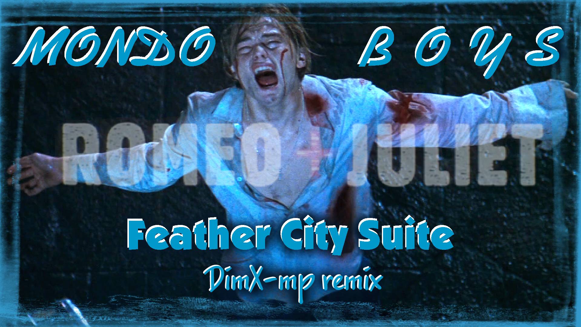 MONDO BOYS - Feather City Suite (DimX-mp Remix)