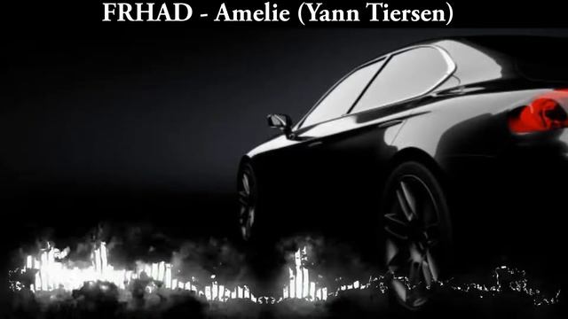 FRHAD - Amelie (Yann Tiersen)