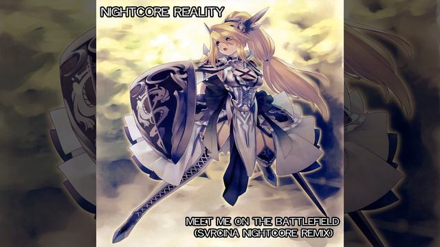 Meet Me on the Battlefield Svrcina Nightcore Remix