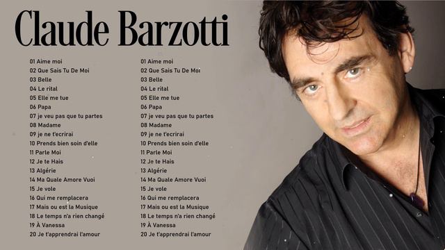 Claude Barzotti Greatest Hits Full Album Complet 2022  Claude Barzotti Ses Plus Belles Chansons 
