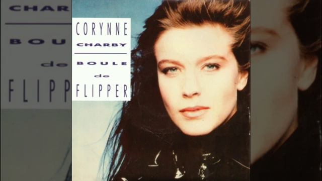 Corynne Charby - Boule De Flipper - 1986
