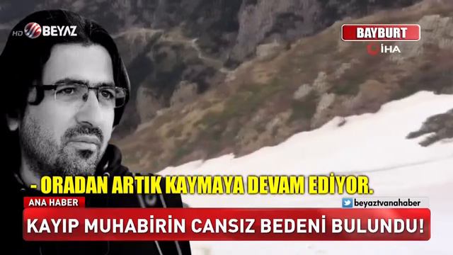 AA Muhabiri Abdulkadir Nişancı'nın Cesedi Bulundu.(4). Mustafa Yıldızdoğan - Gittiler.
