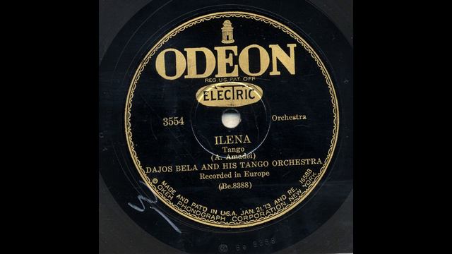 Dajos Bela - Ilena - Odeon 3554