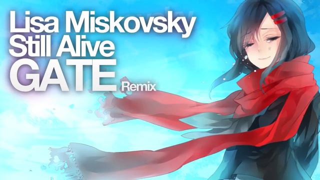 Lisa Miskovsky - Still Alive (Gate Remix)[Mirrors Edge]