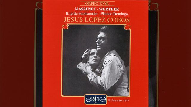 Werther, Act IV: Act IV: Werther! … Werther! … Rien! (Charlotte, Werther)