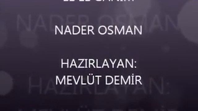NADER OSMAN - 2017 - Lele Khanim - ARABÇA ŞARKI Mardin