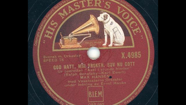 Max Hansen - God Natt Min Fröken Sov Nu Gott