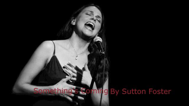 Sutton Foster Something's Coming (West Side Story)