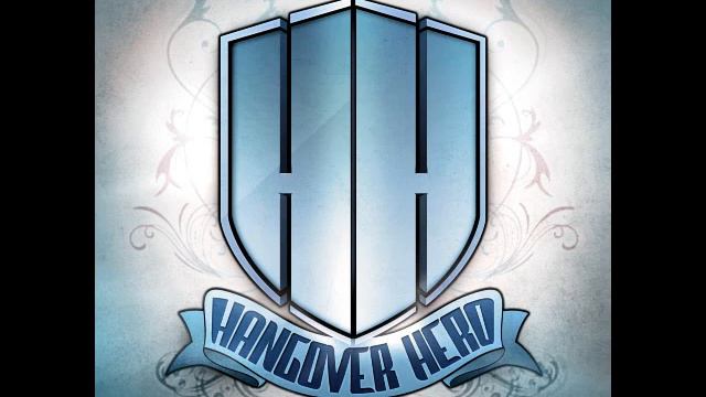 Hangover Hero - Here We Go