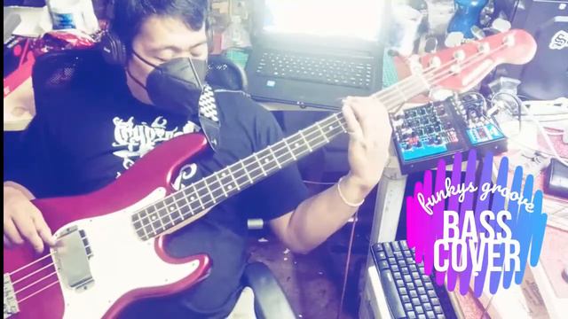 GET HERE   BASS COVER -FUNKYSGROOVE