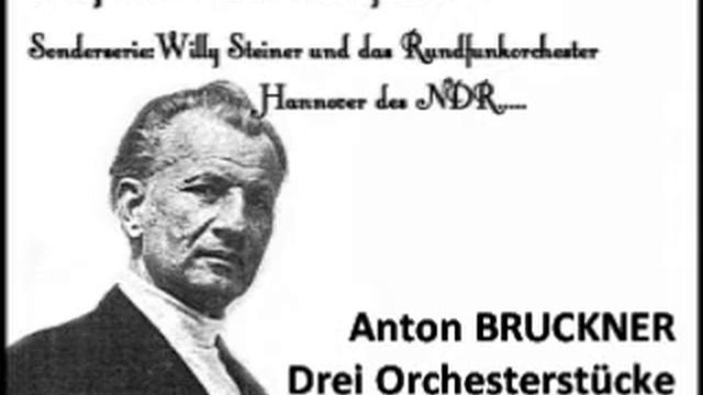 Anton Bruckner Drei Orchesterstücke