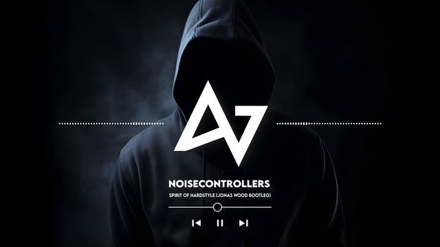 Noisecontrollers - Spirit Of Hardstyle (Jonas Wood Bootleg)