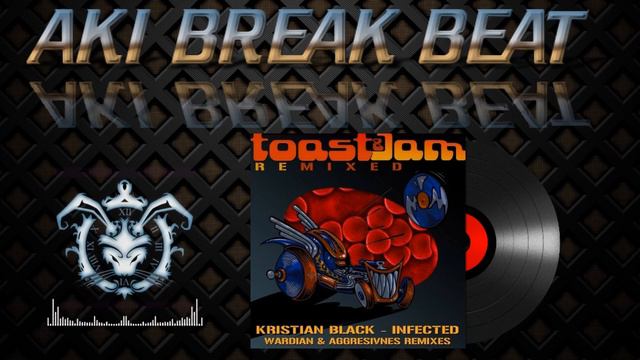 Kristian Black - Infected (Aggresivnes Remix) Toast & Jam Recordings