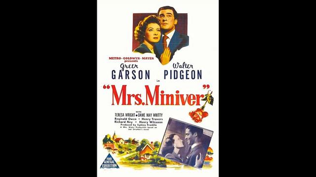 Herbert Stothart - Main Title - (Mrs. Miniver, 1942)