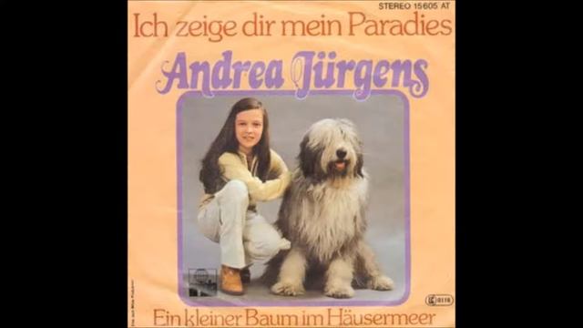 Andrea Jürgens, Ich Zeige Dir Mein Paradies, Single 1978