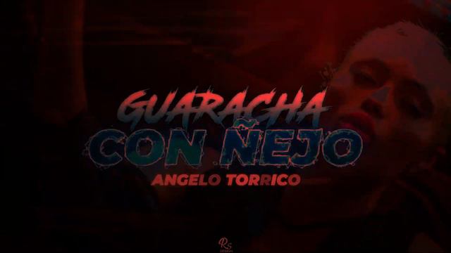 Guaracha Con ñejo X Angelo Torrico