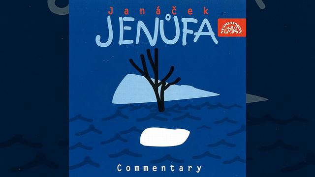 Jenufa. Opera In 3 Acts - Act 3, Scene 6: May God Grant You