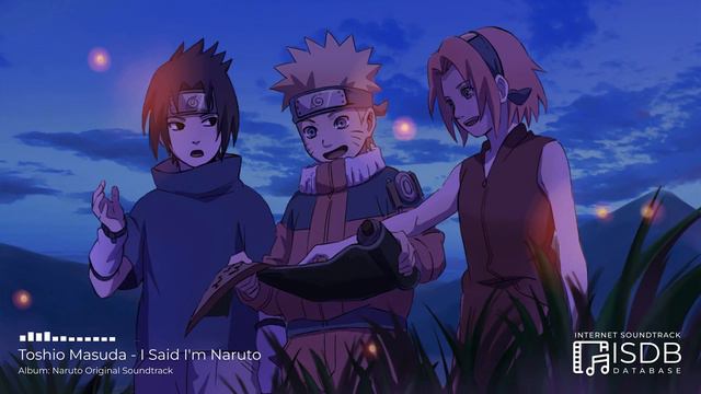 Naruto Original SOUNDTRACK | Toshio Masuda - I Said I'm Naruto
