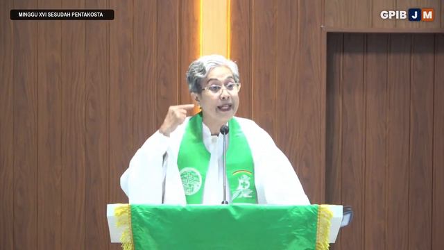 IBADAH HARI MINGGU XVI SESUDAH PENTAKOSTA
