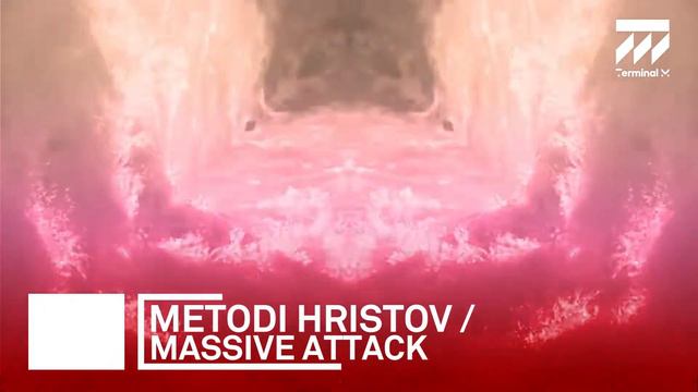 Metodi Hristov - Massive Attack