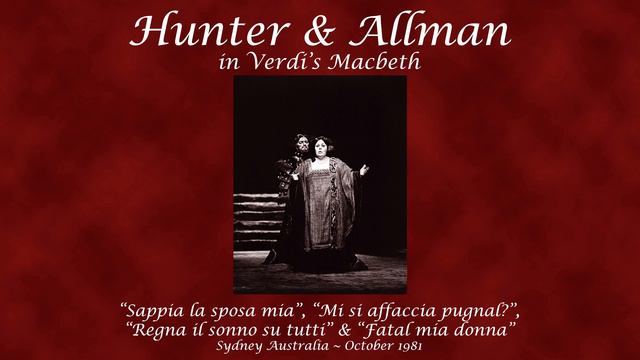 Rita Hunter And Robert Allman Sing The Macbeth & Lady Macbeth Duet From Verdi's Macbeth