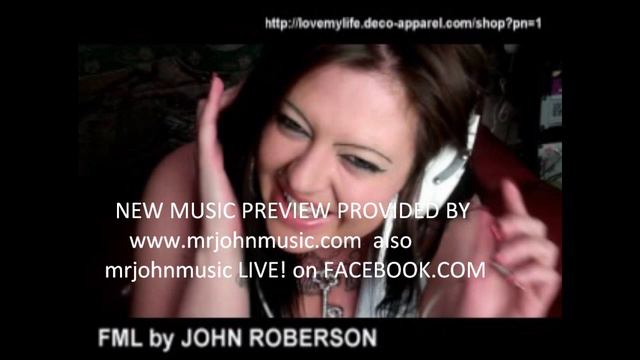 FML By JOHN ROBERSON