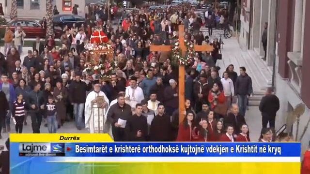 Durrës     Besimtarët E Krishterë Orthodhoksë Kujtojnë Vdekjen E Krishtit Në Kryq