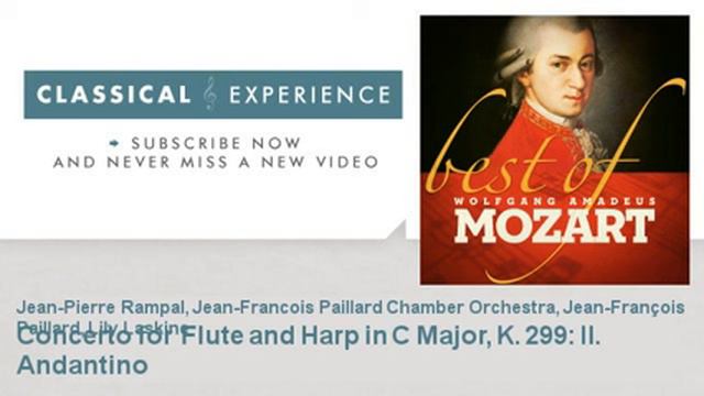 Wolfgang Amadeus Mozart : Concerto For Flute And Harp In C Major, K. 299: II. Andantino