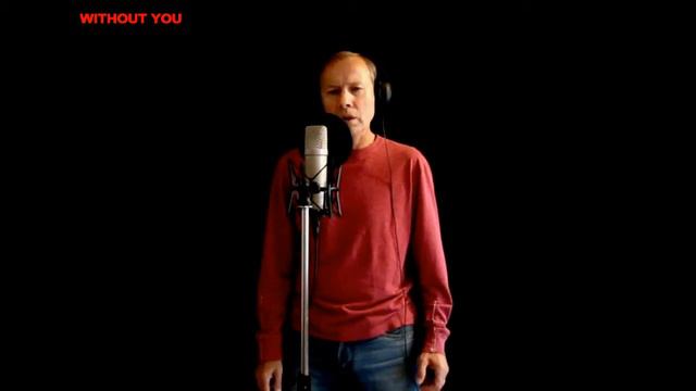 Without You Cover Ex Mariah Carey (Пит Хэм - русский текст А.Баранов)