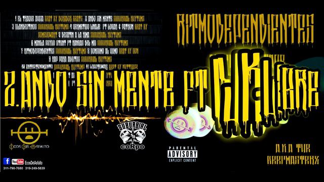 2.ANDO SIN MENTE/Ecos Del Asfalto FT Dj K-Libre [RITMODEPENDIENTES DFT]