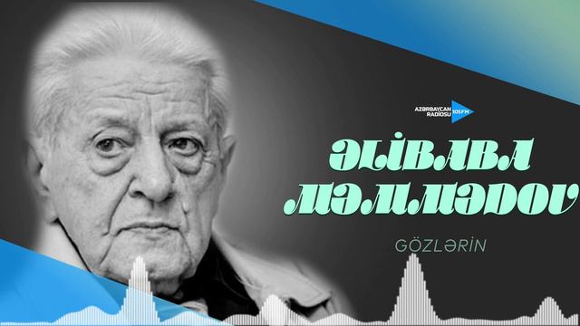 Əlibaba Məmmədov -“Gözlərin”