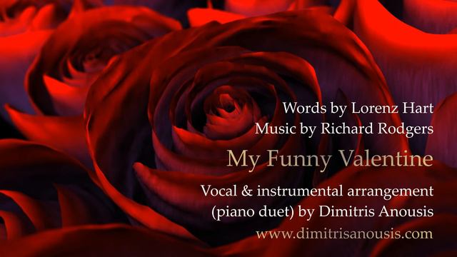 My Funny Valentine - Amazing Vocal & Instrumental Arrangement (piano Duet)