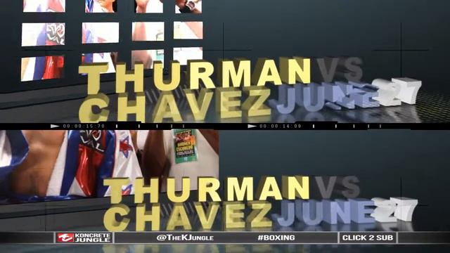 Radar: Berto Vs Jesus Soto Karass & KeithThurman Vs Diego Chavez July 27