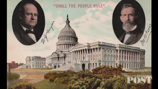 The Saturday Evening Post History Minute: William Jennings Bryan – Progressive Or Demagogue?