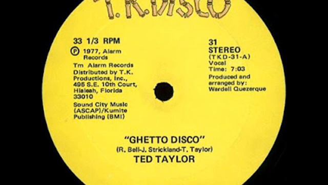 TED TAYLOR * GHETTO DISCO