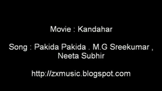 Kandahar Movie Song Pakida Pakida ... M.G Sreekumar , Neeta Subhir
