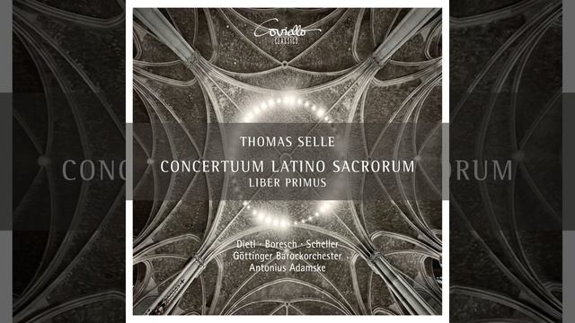 Concertuum Latino Sacrorum - Liber Primus: Veni Domine Et Noli Tardare