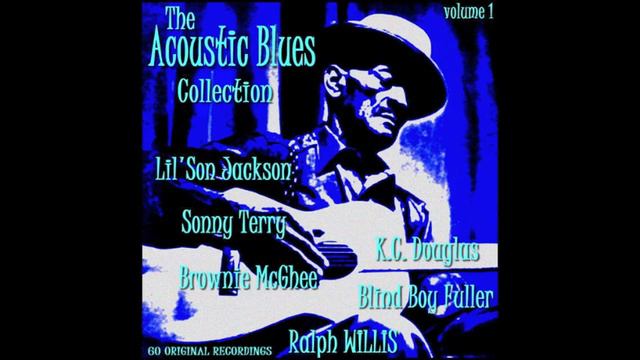 Little Woman You're So Sweet - Blind Boy Fuller & Sonny Terry