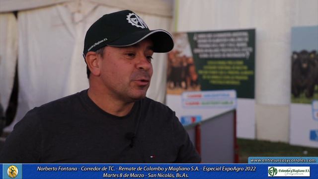 08-03-22 - Norberto Fontana - Corredor De TC - Remate De Colombo Y Magliano S.A. - Especial ExpoAgr
