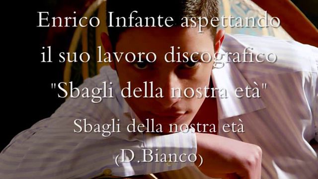 Enrico Infante - Sbagli Della Nostra Età (anteprima 2010)