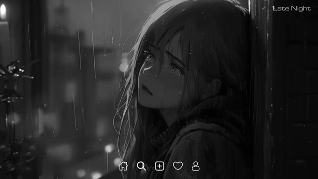 Let Me Down Slowly - Slowed Sad Songs Playlist - English Sad Songs That Make You Cry #latenight