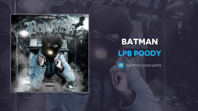 LPB Poody - Batman AUDIO