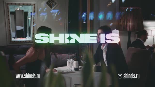 Shine Is - Бизнес
